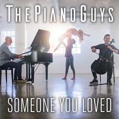 Someone You Loved von The Piano Guys (Download) 