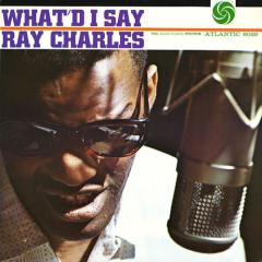 What'd I Say von Ray Charles (Download) 