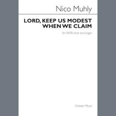 Lord, Keep Us Modest When We Claim von Nico Muhly (Download) 