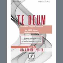 Te Deum von Allan Robert Petker (Download) 