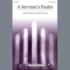 A Servant's Psalm von Joseph M. Martin (Download) 