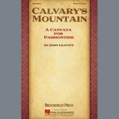 Calvary's Mountain von John Leavitt (Download) 