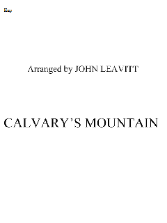 Calvary's Mountain von John Leavitt (Download) 