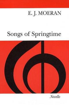 Songs Of Springtime von Ernest John Moeran 