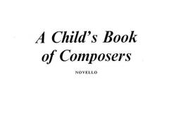A Child's Book Of Composers 