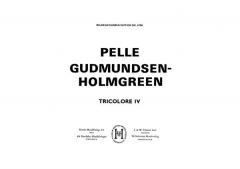Tricolore IV von Pelle Gudmundsen-Holmgreen 
