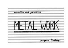 Metal Work (Magnus Lindberg) 