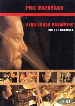 Afro Cuban Drumming For The Drumset (Phil Maturano) 