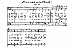 Aus meines Herzens Grunde; Den Herren lobt; Wenn Gott einmal (Heinrich Schütz) 