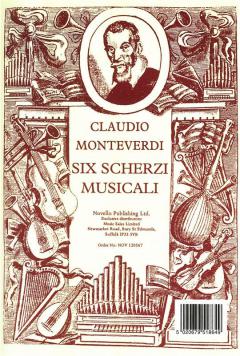 Six Scherzi Musicali von Claudio Monteverdi 