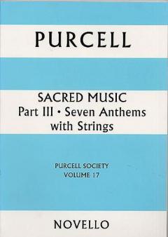 Sacred Music Part 3: Seven Anthems von Henry Purcell 