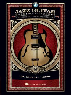Jazz Guitar Soloing Concepts von Ronald Lemos 