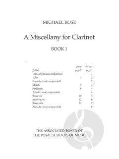 A Miscellany For Clarinet Book 1 von Michael Rose 