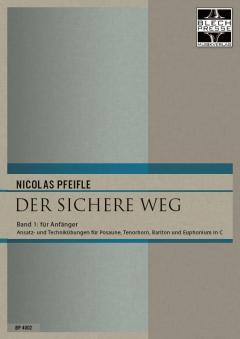 Der sichere Weg (Band 1 für Anfänger in C) von Nicolas Pfeifle 