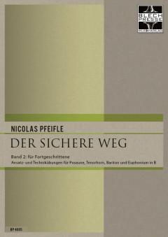 Der sichere Weg (Band 2 für Fortgeschrittene in B) von Nicolas Pfeifle 