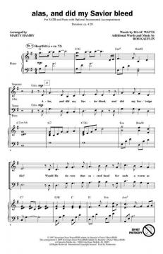 Alas, And Did My Savior Bleed (Isaac Watts) 