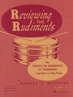 Reviewing The Rudiments For Drum (Harvey Whistler) 