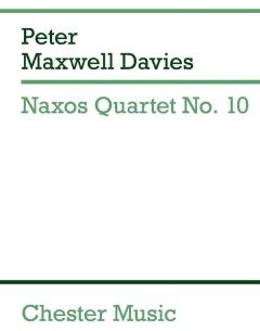 Naxos Quartet No. 10 von Peter Maxwell Davies 