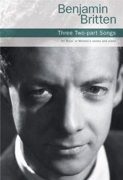 Three Two-Part Songs (Benjamin Britten) 