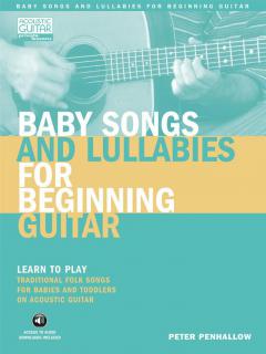 Baby Songs And Lullabies For Beginning Guitar von Peter Penhallow 