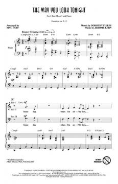 The Way You Look Tonight (Dorothy Fields) 