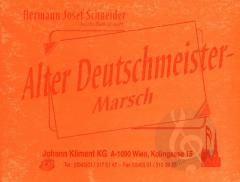 Alter Deutschmeister-Marsch (Hermann Josef Schneider) 