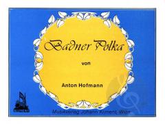 Badner Polka (Anton Hofmann) 