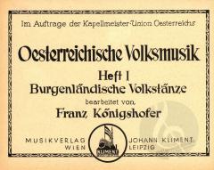 Österreichische Volksmusik 1: Burgenländische Volkstänze 