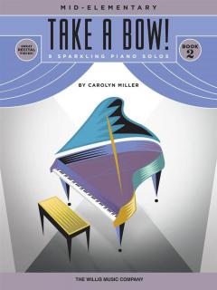 Take A Bow! Book 2 von Carolyn Miller 
