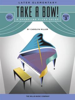 Take A Bow! Book 3 von Carolyn Miller 