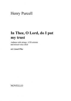 In Thee, O Lord, Do I Put My Trust von Henry Purcell 