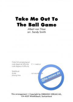 Take Me Out To The Ball Game (Albert von Tilzer) 
