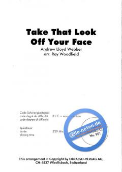 Take That Look Off Your Face (Andrew Lloyd Webber) 
