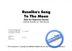 Rusalka's Song To The Moon (Antonín Dvořák) 
