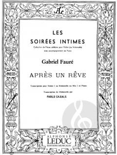 Après un rêve op. 7/1 von Gabriel Fauré 