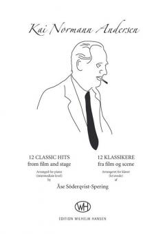 12 Classic Hits from Film and Stage von Kai Normann Andersen 