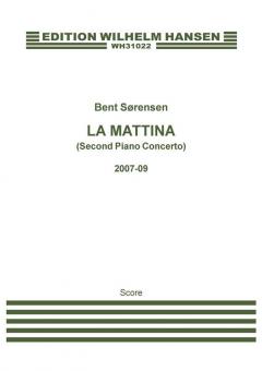 La Mattina (Second Piano Concerto) von Bent Sorensen 