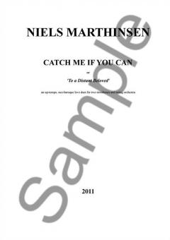 Catch Me If You Can (Or 'To a Distant Beloved') von Niels Marthinsen 