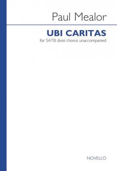 Ubi Caritas von Paul Mealor 