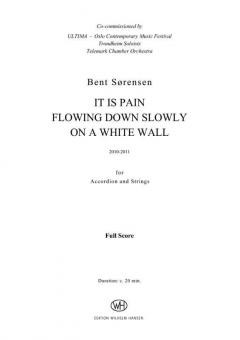 It Is Pain Flowing Down Slowly On A White Wall (Bent Sorensen) 