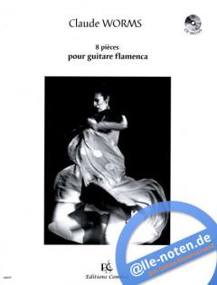 8 pieces pour guitare flamenca von Claude Worms 
