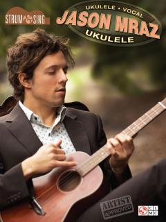 Jason Mraz: Strum & Sing Ukulele im Alle Noten Shop kaufen