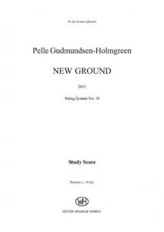 New Ground, String Quartet No. 10 von Pelle Gudmundsen-Holmgreen 