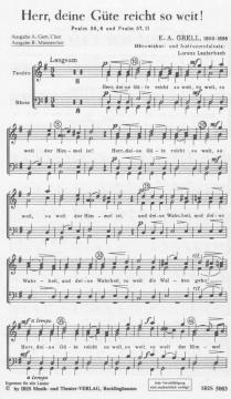 Herr, deine Güte reicht so weit! (Eduard August Grell) 