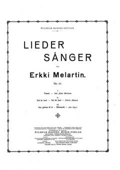 Lieder, Opus 77, No.1-3 von Erkki Melartin 