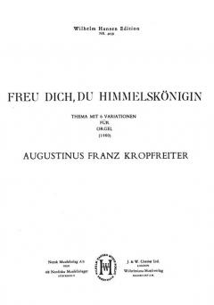 Freu Dich, Du Hemmelsköenigin von Augustinus Franz Kropfreiter 