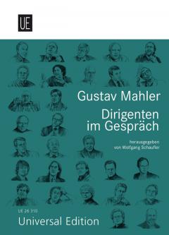Gustav Mahler - Dirigenten im Gespräch (Wolfgang Schaufler) 