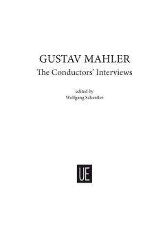 Gustav Mahler. The Conductors' Interviews (english version) (Wolfgang Schaufler) 