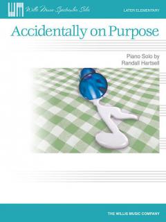 Accidentally On Purpose von Randall Hartsell 