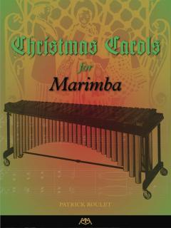Christmas Carols For Marimba 